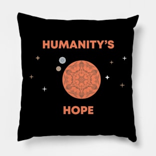 Humanity's Hope Pillow