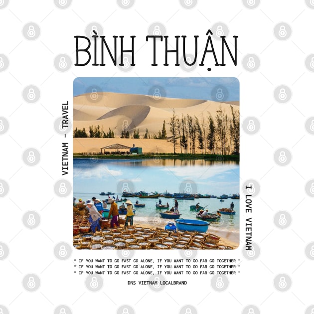 Binh Thuan Tour VietNam Travel by DNS Vietnam LocalBrand