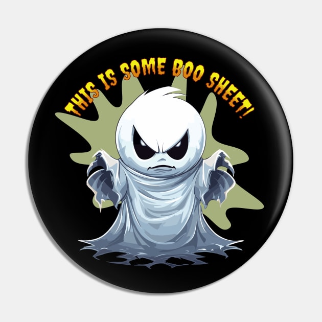 Fun Halloween Ghost This Is Some Boo Sheet Pin by Atomic Blizzard