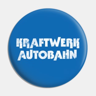 Kraftwerk Autobahn Typography Design Pin