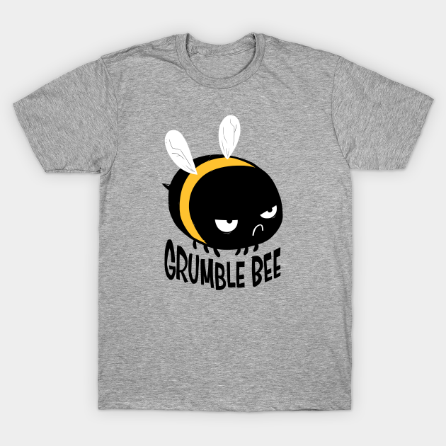 Grumble Bee - Bee - T-Shirt