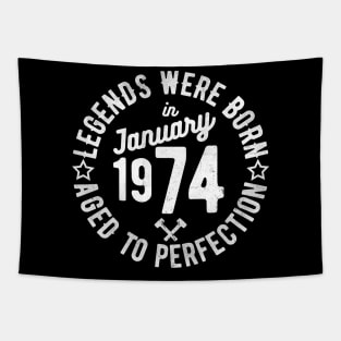 Legends Were Born in January 1974 Tapestry