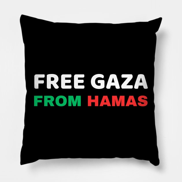 FREE GAZA FROM HAMAS Pillow by ProPod