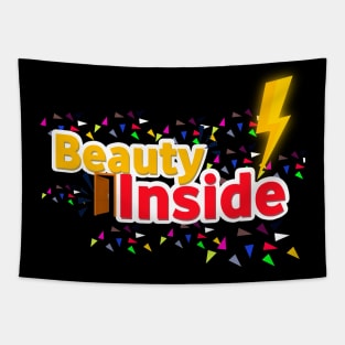 Beauty Inside T-shirt Tapestry