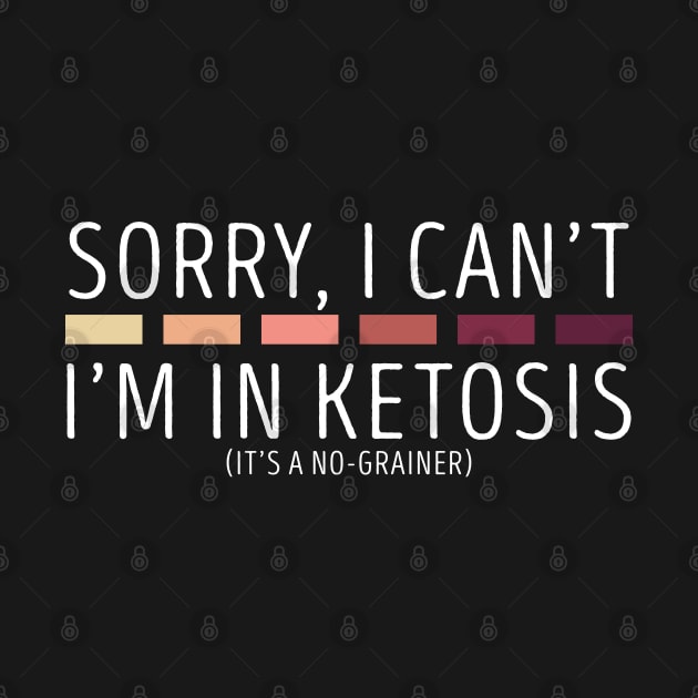 I'm in ketosis by giovanniiiii