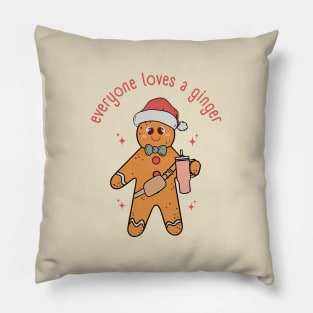 Everyone Loves A Ginger - Funny Christmas Pillow