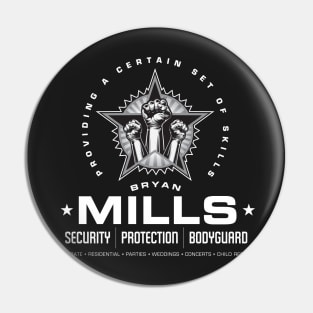 Bryan Mills Protection Services Pin