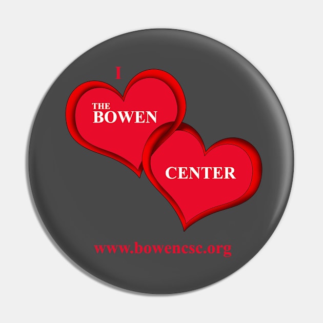 I Heart the Bowen Center Pin by The Bowen Center