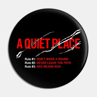 A Quiet Place Pin