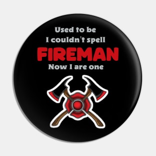 Funny Firefighter Profession Pin