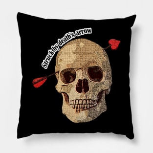 Struck by death's arrow Pillow