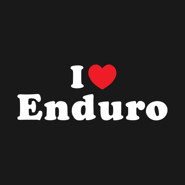 I Heart Enduro by Vlog Epicness