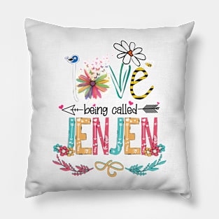 Love Being Called Jenjen Happy Mother's Day Pillow