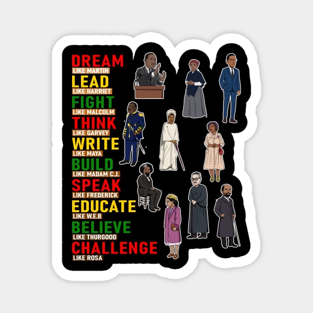 Dream Like Martin Black History Month African Men Women BHM Magnet by GLOBAL TECHNO