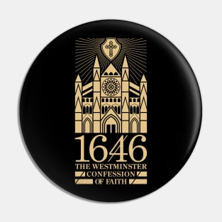 1646 The Westminster Confession of Faith Pin