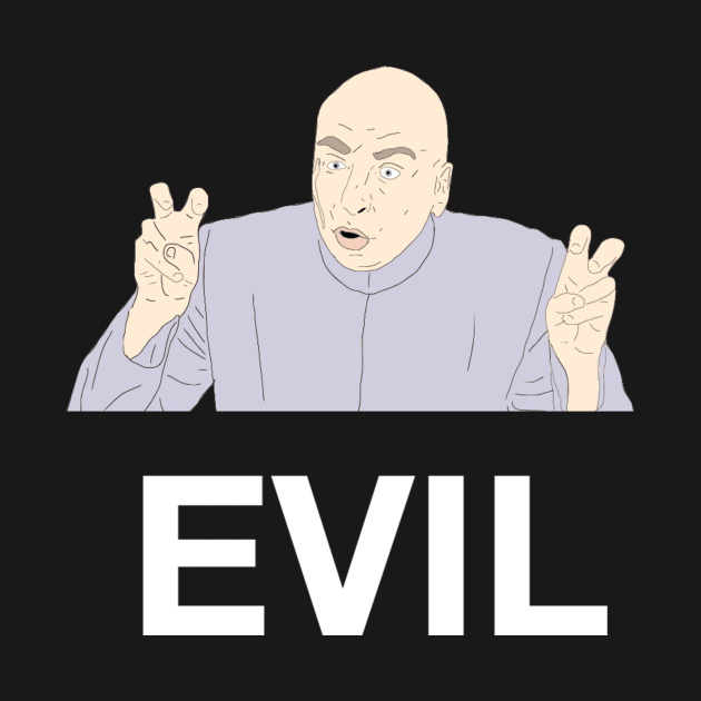 Dr Evil by VideoNasties