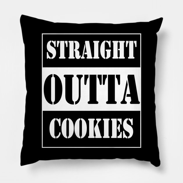 straight outta cookies Pillow by TTL
