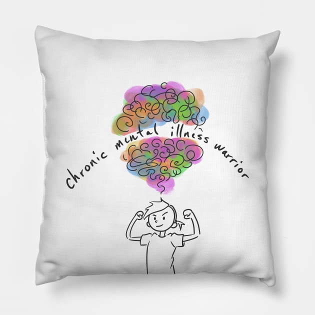 Chronic Mental Illness Warrior Pillow by ScottiArt