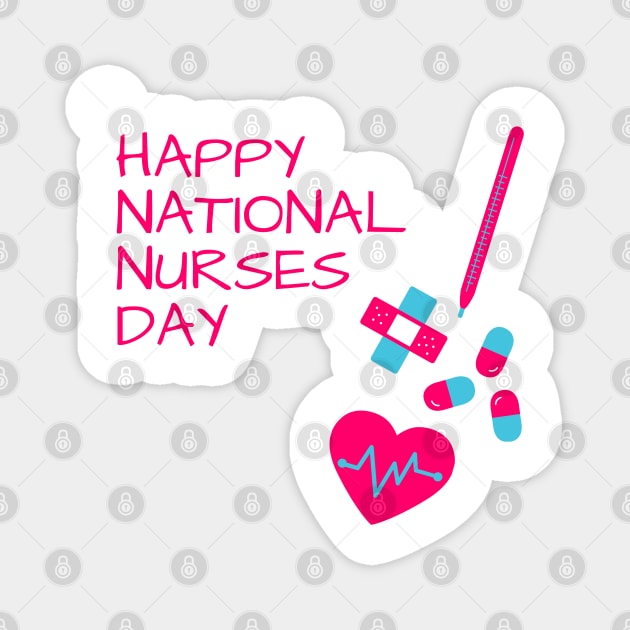 Happy National Nurses Day Magnet by GRKiT