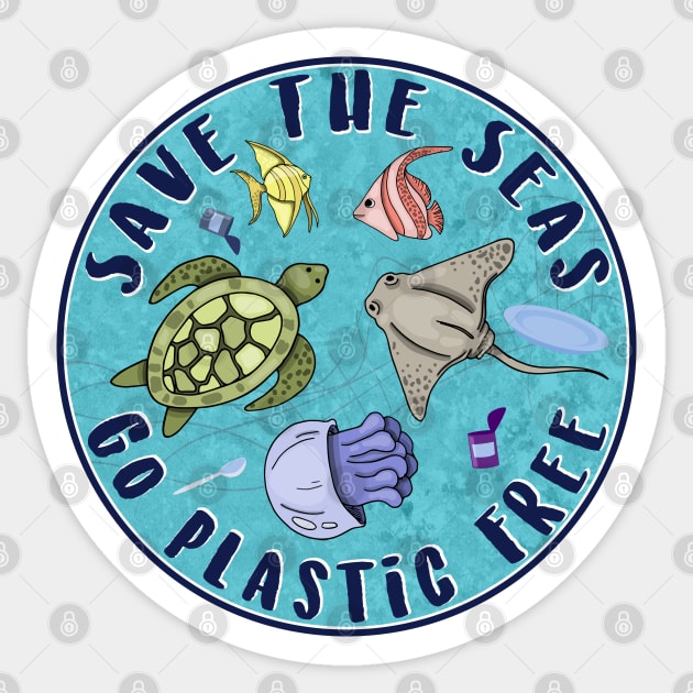Save The Seas Go Plastic Free Reduce Reuse Recycle Environment Ocean ...