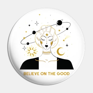 Believe on the Good Pin