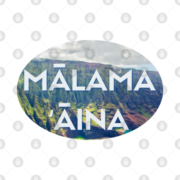 mālama ʻāina hawaii | take care of the land | ʻolelo noʻeau native hawaiian proverb saying by maplunk