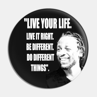 Kendrick Lamar Quote Life Hacks Pin