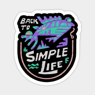 Back To Simple Life Magnet