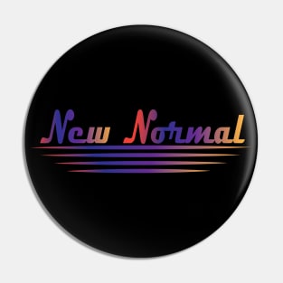 New Normal Pin