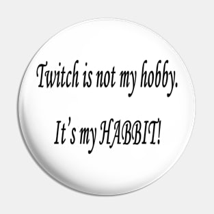 Twitch Mantra Pin