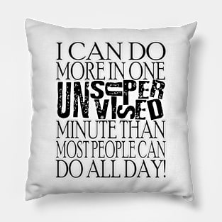 I Can Do More In One Unsupervised Minute Pillow