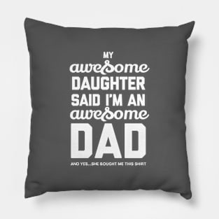 Awesome Dad for Father's Day Humor Shirt Pillow