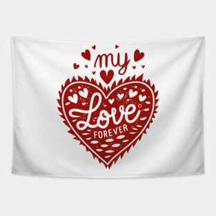 My Love Forever Tapestry