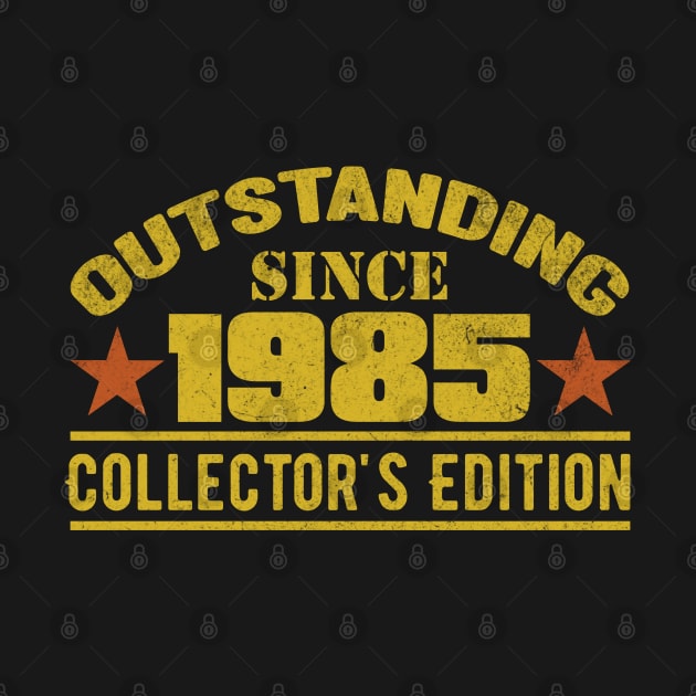 Outstanding Since 1985 by HB Shirts