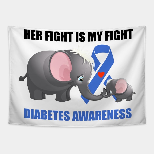 Her fight is my fight diabetes awareness Elephant Gift Tapestry by HomerNewbergereq