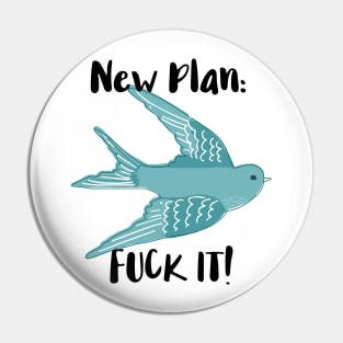 New Plan Pin