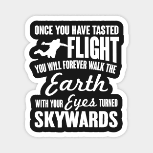 Skydiving: Once you have tasted flight Magnet