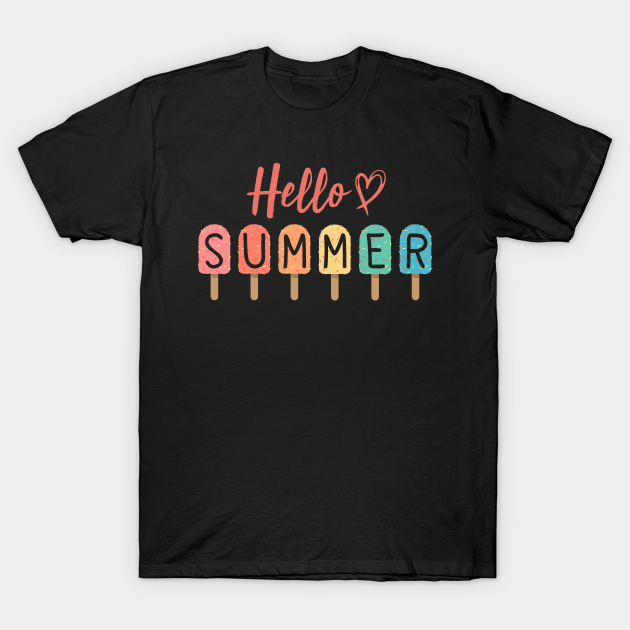 Hello Summer Vacation Ice Cream Popsicle Ice Lolly - Hello Summer Popsicle - T-Shirt