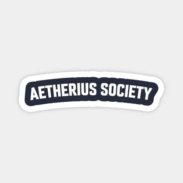 AETHERIUS SOCIETY Magnet by LOS ALAMOS PROJECT T