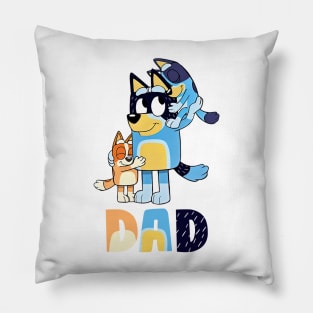 Bluey Cartoon Movie Funny TV Series dad Pillow