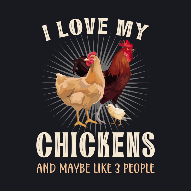 I love my Chickens Chicken Coop Gift by Foxxy Merch