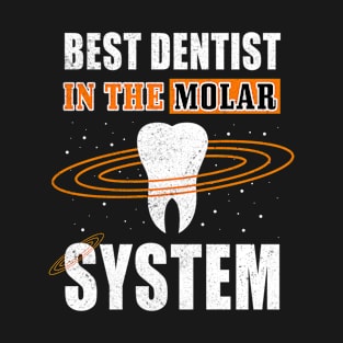 Dentist Tooth Dentistry Dentist T-Shirt
