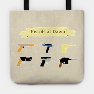 Pistols at Dawn Tote