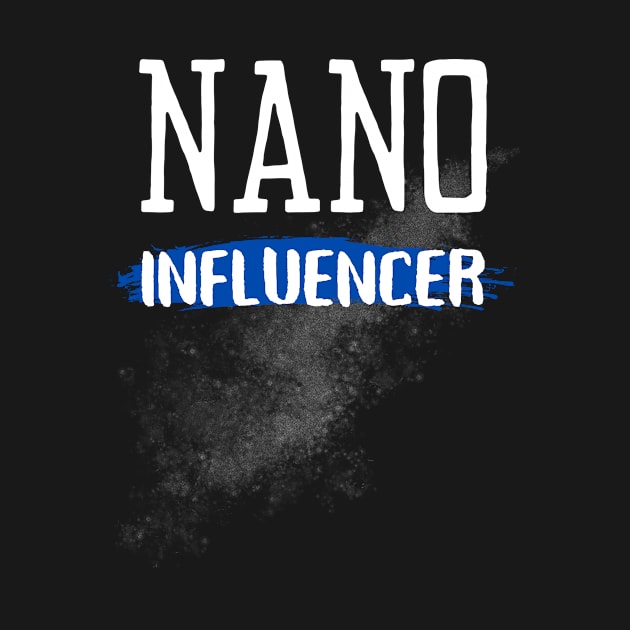 Nano influencer by Tecnofa