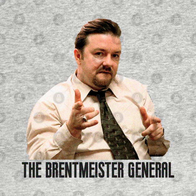 Disover The Brentmeister General - The Office UK David Brent - The Office - T-Shirt