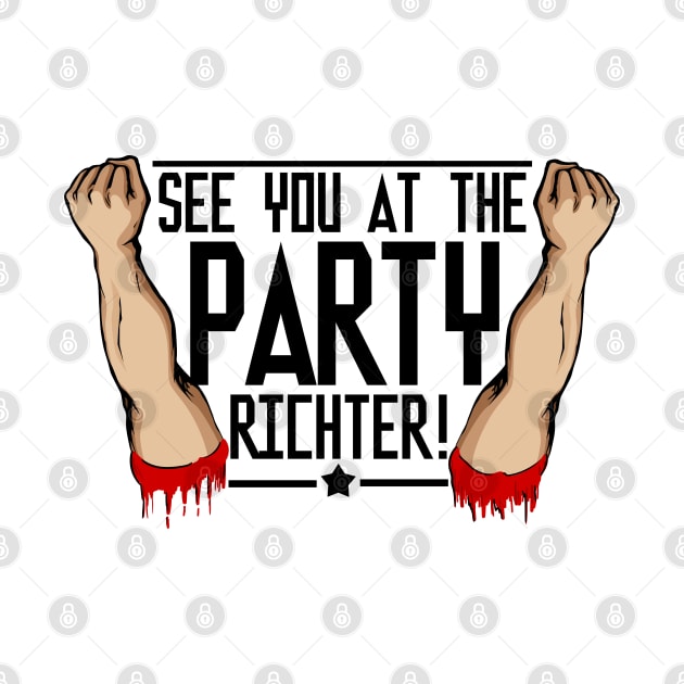 See You at the Party Richter Quote by Meta Cortex