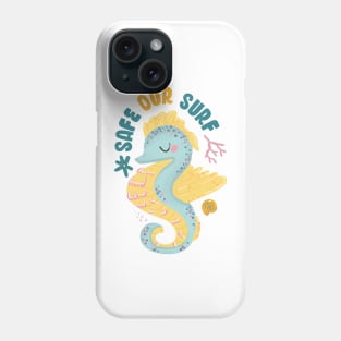 Safe our Surf quote with cute sea animal sea horse, starfish, coral and shell Phone Case