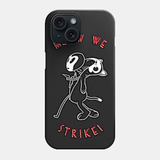 MEOW WE STRIKE! (SPLASH) Phone Case