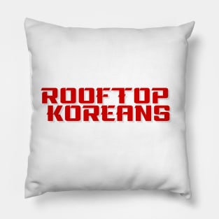 Rooftop Koreans Pillow