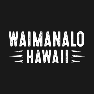 Waimanalo Hawaii T-Shirt